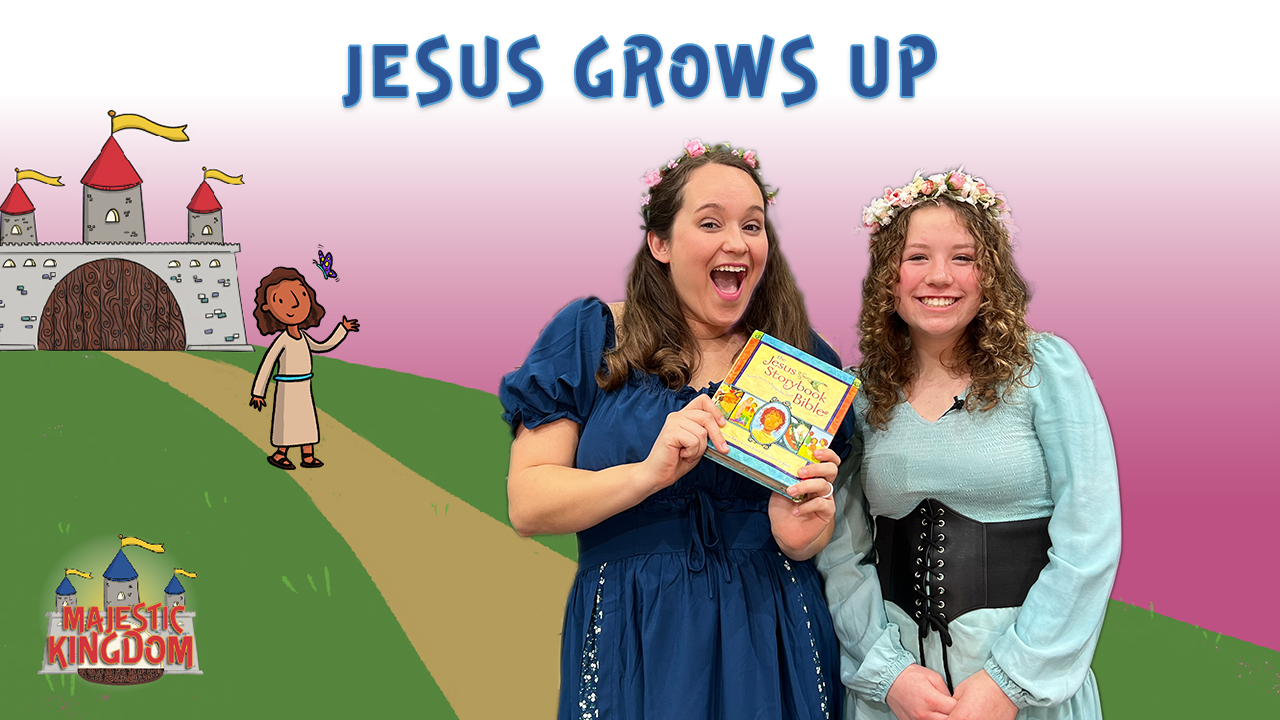 Jesus Grows Up