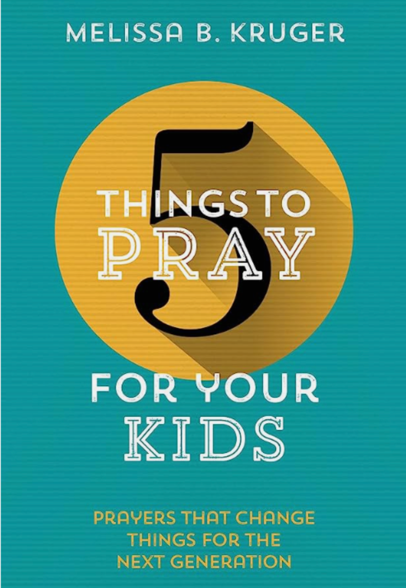 5 Things to Pray for Your Kids