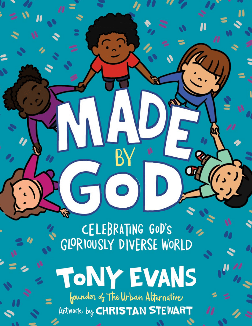 Made by God: Celebrating God's Gloriously Diverse World