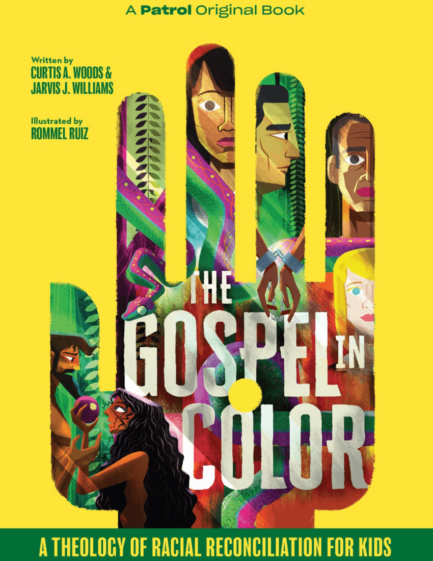 The Gospel In Color - For Kids: A Theology of Racial Reconciliation for Kids