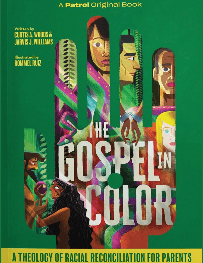The Gospel In Color For Parents: A Theology of Racial Reconciliation for Parents