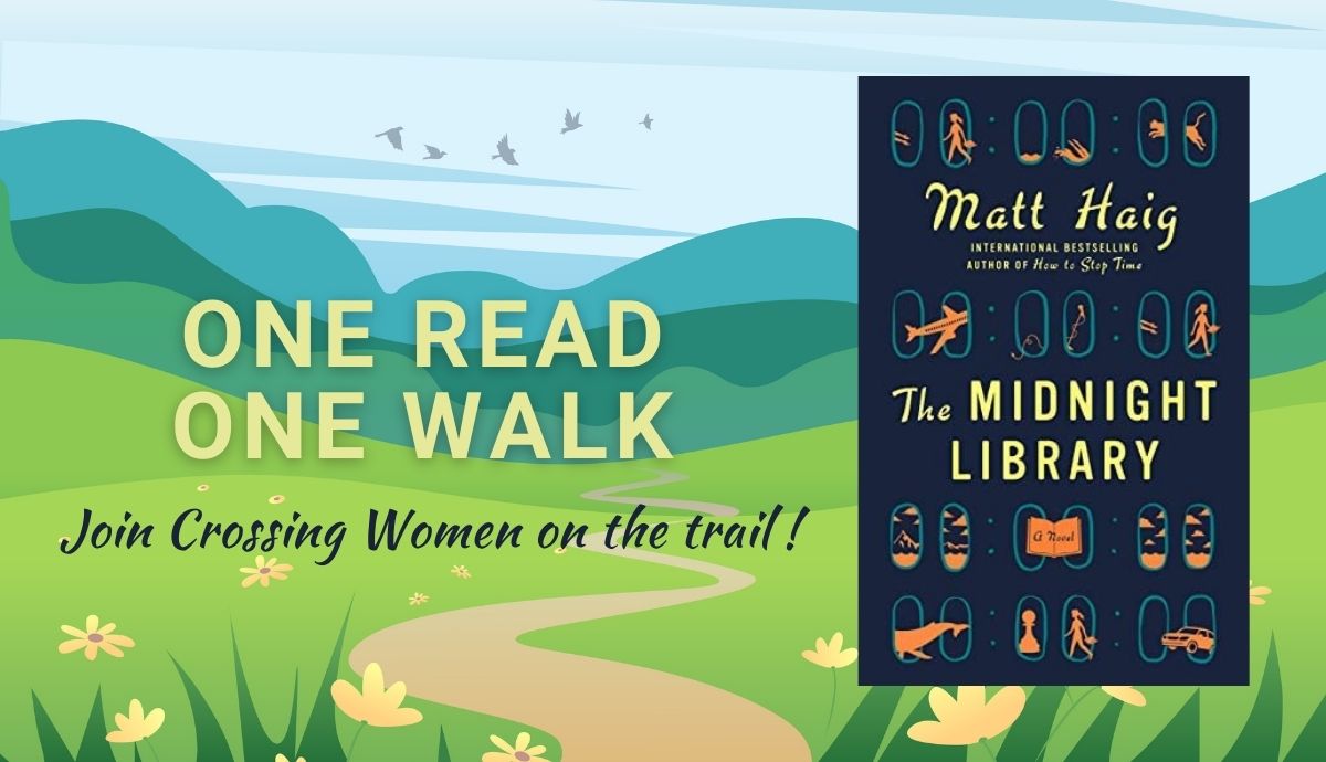One Read. One Walk. The Midnight Library