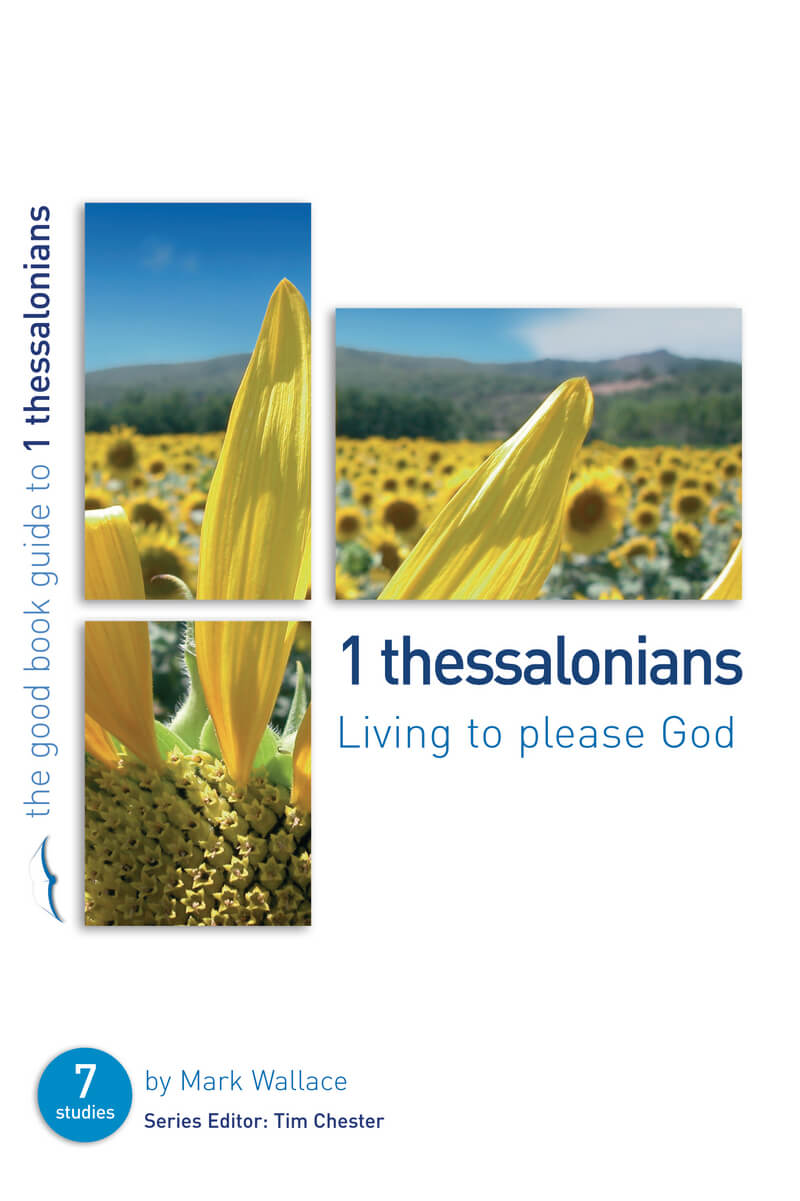1 Thessalonians: Living to please God