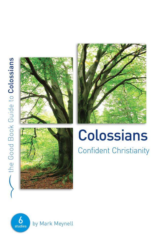 Colossians: Confident Christianity