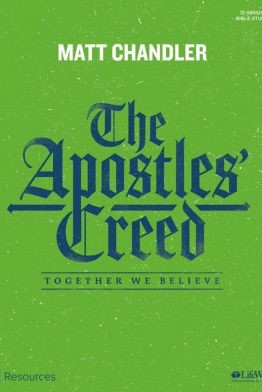 The Apostles’ Creed: Together We Believe