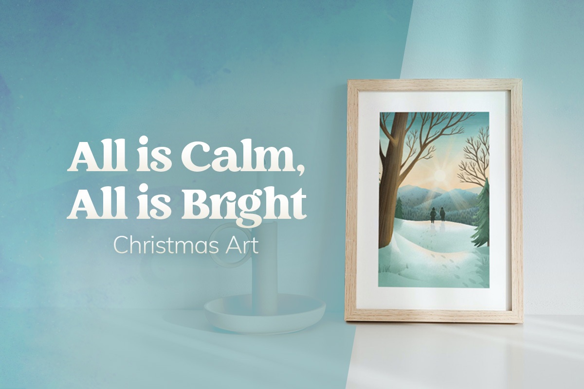 All is Calm, All is Bright Christmas Art