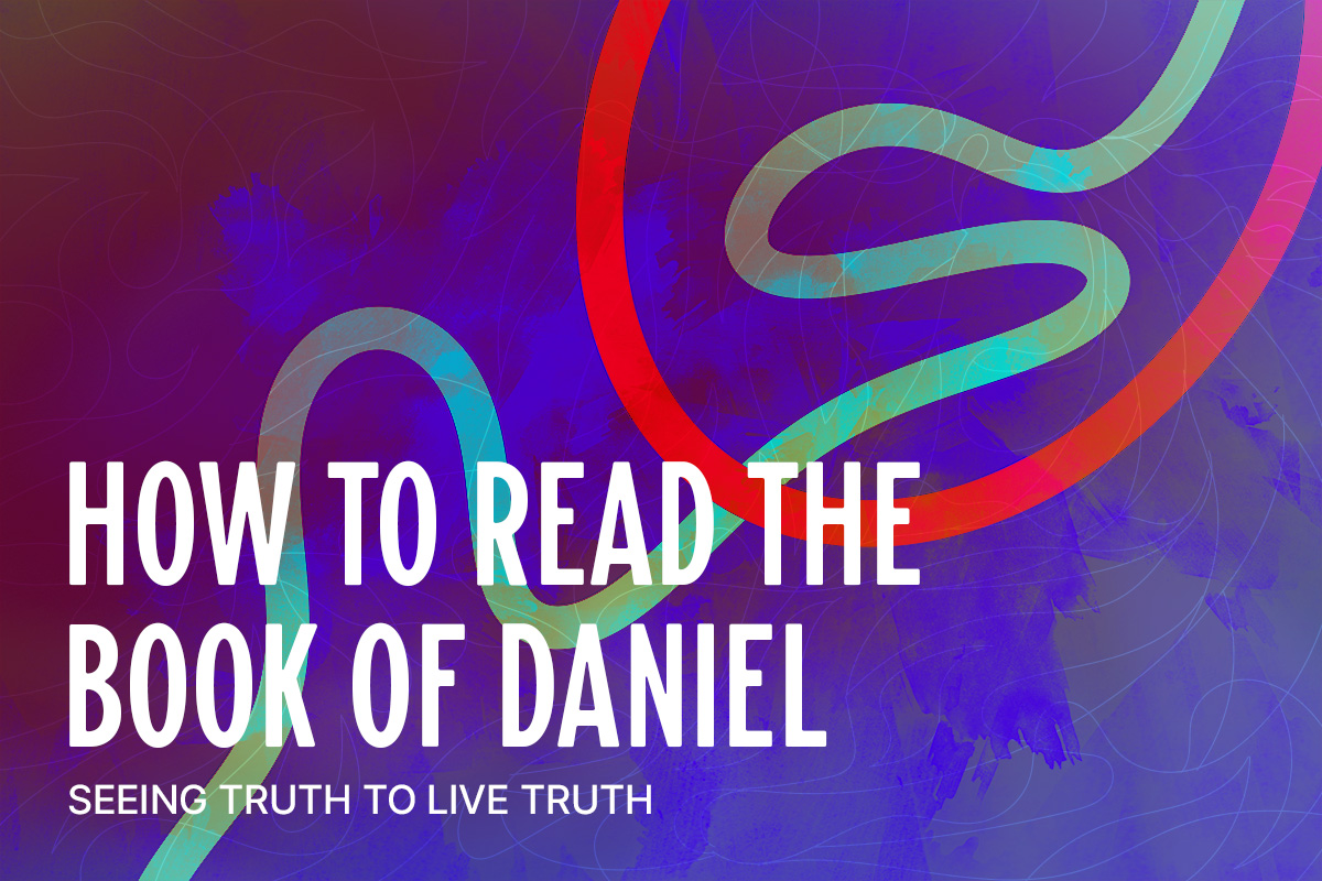 How to Read the Book of Daniel