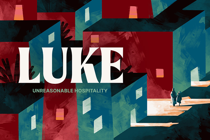 Luke: Unreasonable Hospitality Devotional Workbook 1