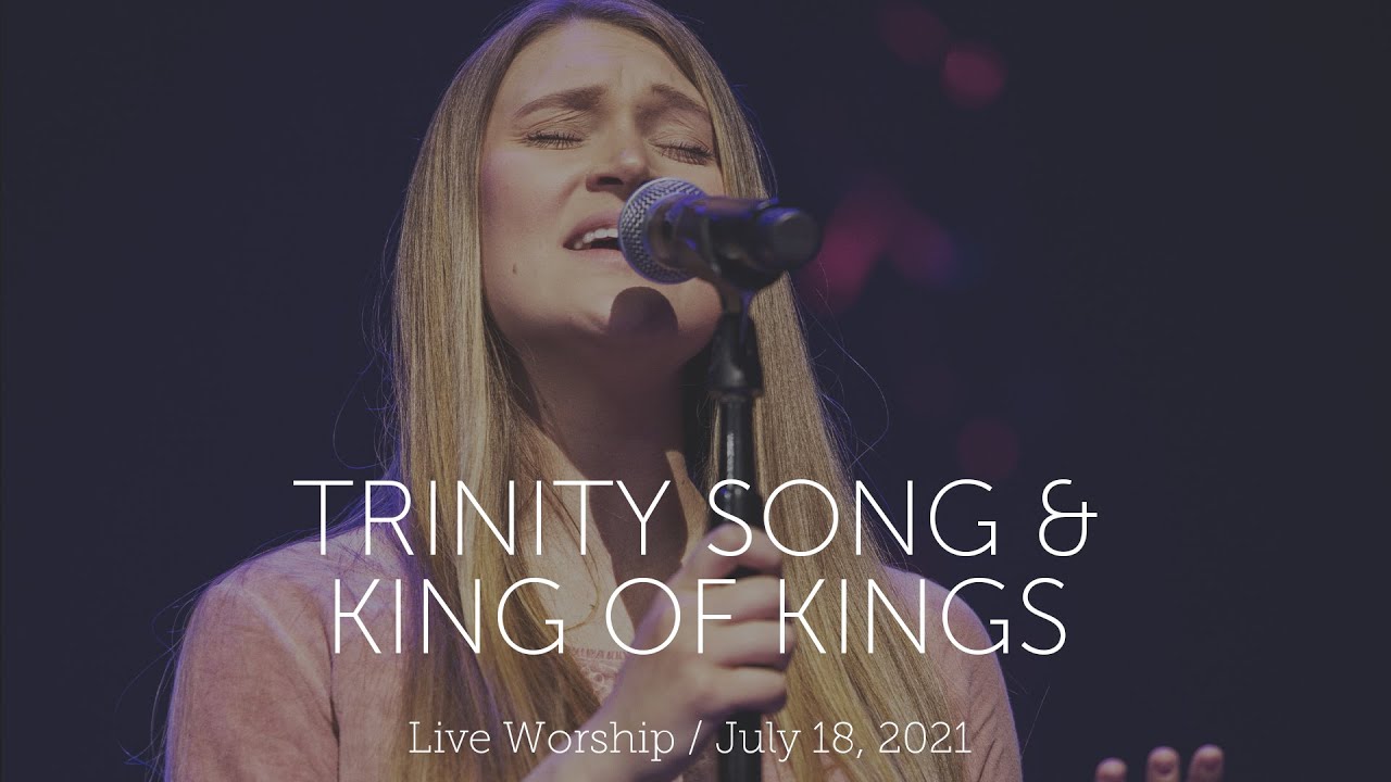 Trinity Song & King of Kings