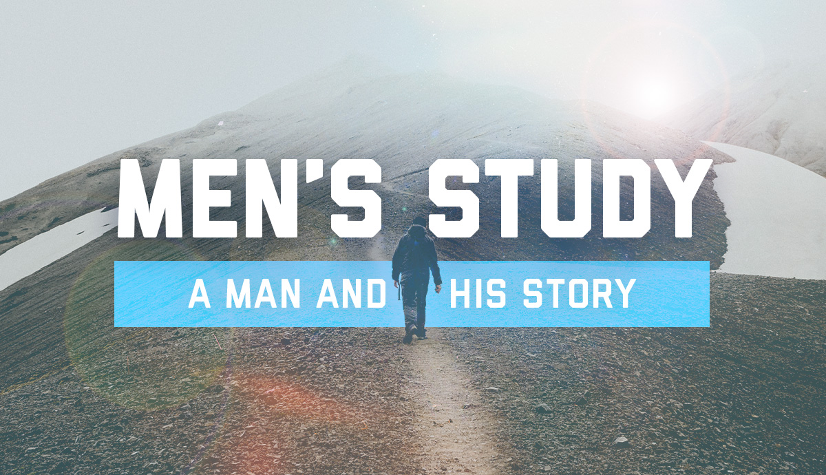 Men's Study: A Man and His Story