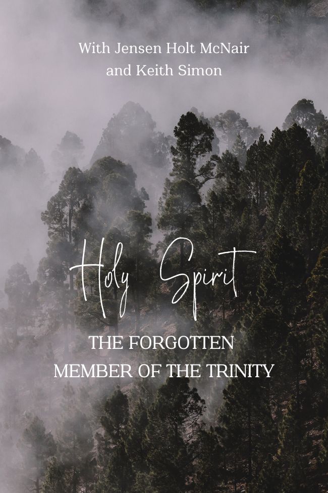 Holy Spirit: The Forgotten Member of the Trinity