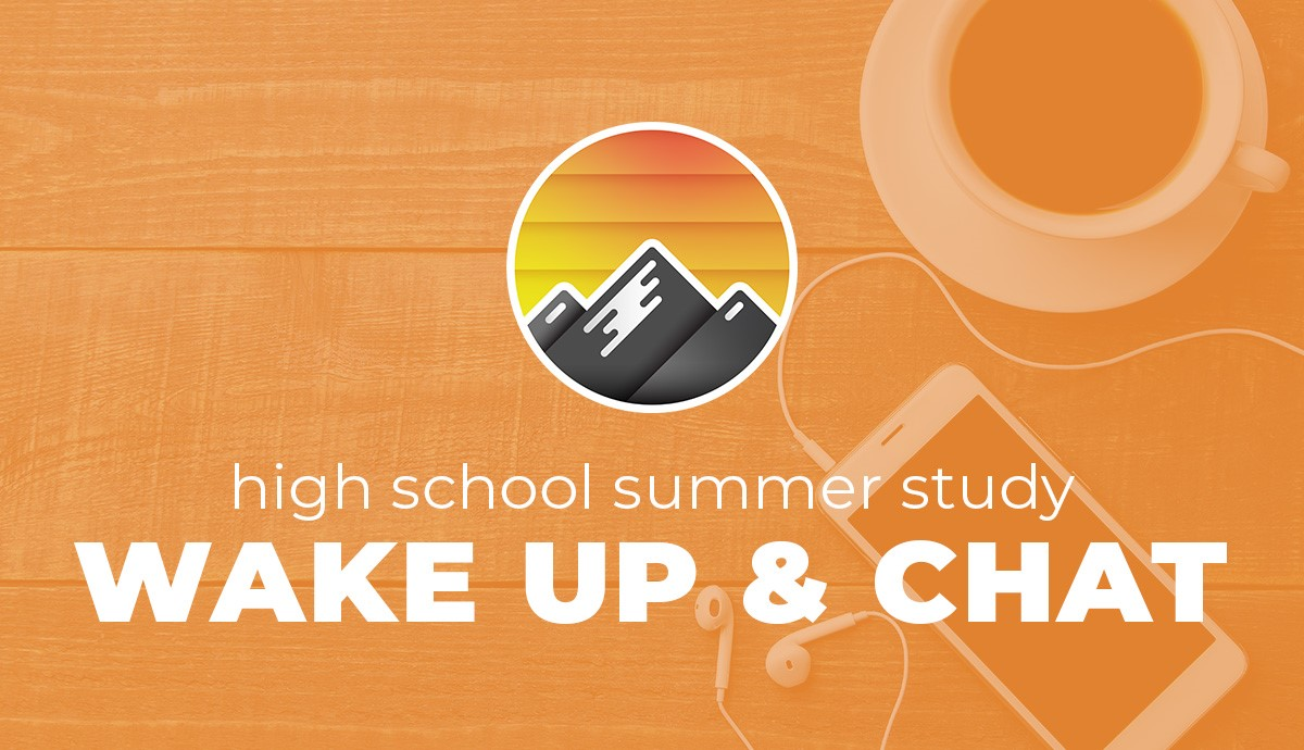 Crossing High School: Wake Up and Chat
